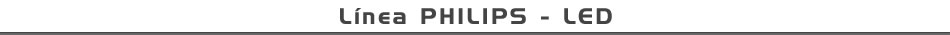 Fabrica de Lamparas, Linea Philips Led, Luces Philips Led